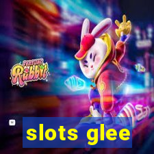 slots glee